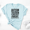 Autism Doesn't Come With A Manual It Comes With A Parent Who Never Gives Up, Bella Canvas Tee, Pick From Several Colors, Super Soft Shirt