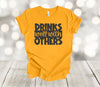 Drinking Shirt, Drinks Well With Others, Funny Friend Shirt, Premium Soft Tee, Plus Sizes 3x, 4x Available