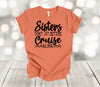 Cruise Shirt, Sisters Don't Let Sisters Cruise Alone, Matching Cruise Shirts, Fun Cruise, Family Cruise, Premium Soft Unisex Tee, Plus Sizes Available