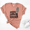 Nacho Average Teacher,  Premium Unisex Tee, Plus Size 2x, 3x, 4x, Teacher Gift, Best Teacher