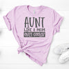 Aunt Like A Mom Only Cooler,  Premium Soft  Unisex Tee, Plus Size 2x, 3x, 4x, Aunt Shirt, Best Aunt, Favorite Aunt