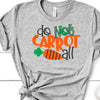 Do Not Carrot All, Bella Canvas Tee, Choice Of Colors , Soft Tee Shirt, Easter Shirt