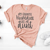 My Favorite Humans Call Me Aunt, Premium Soft Unisex Tee, Pick From Several Colors, Aunt Gift, Aunt Christmas Gift