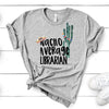 Nacho Average Librarian,  Premium Cotton Unisex Tee, Plus Size 2x, 3x, 4x, Librarian Gift, Best Librarian