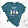 Easter Shirt, Chillin With My Gnomies, Bella Canvas Tee, Choice Of Colors, Soft Tee Shirt