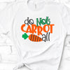 Do Not Carrot All, Bella Canvas Tee, Choice Of Colors , Soft Tee Shirt, Easter Shirt