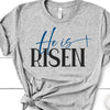 He Is Risen, Bella Canvas Tee, Choice Of Colors , Soft Tee Shirt, Religious Design