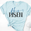 He Is Risen, Bella Canvas Tee, Choice Of Colors , Soft Tee Shirt, Religious Design