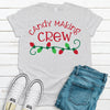 Candy Making Crew, Youth Sizes, Premium Unisex Shirt, Plus Size Available 2x, 3x, 4x, Cute Matching Holiday Shirts