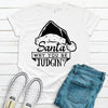 Santa Why You Be Judgin?, Bella Canvas Tee, Choice Of Color, Super Soft Tee Shirt