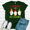 Camping With My Gnomies, Premium Tee, Choice Of Shirt Color, Camper Shirt, Camp Gnomes