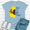 Think Happy Be Happy, Premium Cotton Unisex Tee, Plus Size Available 2x, 3x, 4x, Summer Tee, Sunflower Shirt