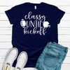 Classy Until Kickoff,  Premium Cotton Tee , Soft Tee Shirt, Plus Sizes 2x, 3x, 4x Available, Football Fan Shirt, Loud Football Fan