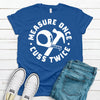 Measure Once Cuss Twice, Father's Day Gift, Premium Soft Tee, Plus Sizes Available, Funny Fathers Gift, Handy Dad Gift, Christmas Gift