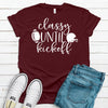 Classy Until Kickoff,  Premium Cotton Tee , Soft Tee Shirt, Plus Sizes 2x, 3x, 4x Available, Football Fan Shirt, Loud Football Fan