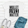 Mullet Lives Matter, Premium Soft Shirt, 2x, 3x, 4x, Plus Sizes Available, Funny Dad Gift, Father's Day Tee Shirt, Dad Joke Shirt