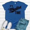 Its Mullet Time, Premium Soft Shirt, 2x, 3x, 4x, Plus Sizes Available, Funny Dad Gift, Father's Day Tee Shirt, Dad Joke Shirt