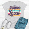 Support Local Tee, Local Shopping Shirt,  Premium Cotton Unisex Tee, Plus Size 2x, 3x, 4x Available