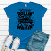 Cute They See Me Rollin They Waitin', Bus Driver Shirt, Premium Soft Unisex Tee, Plus Size 2x, 3x, 4x Available