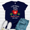 I Just Want To Drink Tea And Watch Christmas Movies All Day, Tea Lover Gift, Christmas, Premium Unisex Tee, 2x, 3x, 4x, Plus Size Available