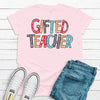 Fun Printed Gifted Teacher Shirt, Teacher Shirt, Teaching Tee, Premium Soft Unisex, Plus Size Available 2x Teacher, 3x Teacher, 4x Teacher