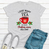 I Just Want To Drink Tea And Watch Christmas Movies All Day, Tea Lover Gift, Christmas, Premium Unisex Tee, 2x, 3x, 4x, Plus Size Available