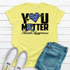 You Matter, Suicide Awareness, Teal And Purple, Suicide Prevention, Premium Soft Unisex, 2x Suicide, 3x Suicide, 4x Suicide Mental Health