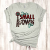 Just A Small Town Girl, Western Style Tee, Cow Print, Country Girl, Premium Soft Unisex, Plus Size 2x, 3x, 4x Available