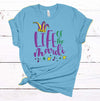 Life Of The Mardi, Mardi Gras Party, Mardi Gras Tee Shirt, Premium Cotton Unisex Tee, Plus Size 2x, 3x, 4x Available