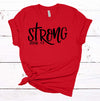 Strong, Joshua 1:9, Christian Tee Shirt, Premium Cotton Unisex Tee, Plus Sizes Available, 2x Christian, 3x Christian, 4x Christian