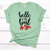 Belle Of The Boil, Crawfish Boil, Fat Tuesday, Mardi Gras Tee Shirt, Premium Unisex Tee, Plus Size 2x, 3x, 4x Available