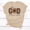 With God All Things Are Possible, Christian Shirt, Country Sunflower Shirt, Premium Cotton Unisex Tee, Plus Size 2x, 3x, 4x Available