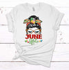 June Girl, Messy Bun, June Birth Month, June Birthday, Messy Bun Birthday Shirt, Premium Unisex Tee, Plus Size 2x, 3x, 4x