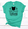 Sorry I'm Late My Cat Was Sitting On Me, Cat Lover, Cat Mom, Cat Tee Shirt, Premium Soft Unisex Tee, Plus Size 2x, 3x, 4x Available