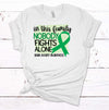 In This Family Nobody Fights Alone, Brain Injury Awareness, Green Ribbon, Premium Cotton Unisex, Plus Size 2x, 3x, 4x Available