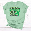 In This Family Nobody Fights Alone, Brain Injury Awareness, Green Ribbon, Premium Cotton Unisex, Plus Size 2x, 3x, 4x Available