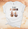 Tis The Season, Fall Gnomes, Cute Fall Shirt, Fall Coffee, Fall Lover, Premium Soft Unisex Tee, 2x, 3x, 4x Plus Sizes Available