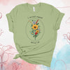 I Accept Myself Just As I Am, Positivity Tee Shirt, Self Awareness, Body Positive, Flowers, Premium Soft Unisex Tee, Plus Sizes Available