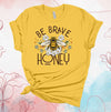 Bee Brave Honey, Honey Bee, Daisy, Spring Flowers, Pretty Flowers, Save The Bees, Premium Soft Unisex Tee, 2x, 3x, 4x, Plus Sizes Available