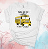 Bus Driver Shirt, They See Me Rollin They Waitin', School Bus, Bus Driver Gift, Premium Soft Unisex Tee, Plus Size 2x, 3x, 4x Available