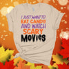 I Just Want To Eat Candy And Watch Scary Movies, Halloween Movies, Horror Movies, Premium Soft Tee Shirt, 2x, 3x, 4x Plus Size Available