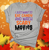 I Just Want To Eat Candy And Watch Scary Movies, Halloween Movies, Horror Movies, Premium Soft Tee Shirt, 2x, 3x, 4x Plus Size Available