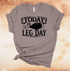 Thanksgiving Shirt, Today Is Leg Day, Turkey Leg, Friends And Family, Turkey Day, Friendsgiving, Premium Soft Unisex, Plus Size 2x, 3x, 4x