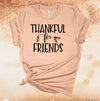 Thanksgiving Shirt, Thankful For Friends, Friends And Family, Turkey Day, Friendsgiving, Premium Soft Unisex, Plus Size 2x, 3x, 4x