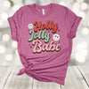 Christmas Shirt, Holly Jolly Babe, Christmas Ornament Shirt, Holiday Tee Shirt, Christmas Holiday, Premium Soft Unisex, Plus Sizes Available