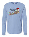 Christmas Shirt, All Of The Other Reindeer, Christmas Long Sleeve, Otter, Bella Canvas Long Sleeve Unisex, 2x, 3x, Plus Size Available