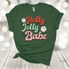 Christmas Shirt, Holly Jolly Babe, Christmas Ornament Shirt, Holiday Tee Shirt, Christmas Holiday, Premium Soft Unisex, Plus Sizes Available