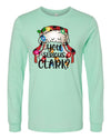 Christmas Shirt, You Serious Clark, Long Sleeve Christmas Shirt, 2x, 3x, Plus Size Available, Bella Canvas Long Sleeve Unisex