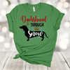 Dachshund Through The Snow, Weiner Dog Tee, Dog Lover, Christmas Dog, Premium Cotton Unisex Shirt, Plus Size Available 2x, 3x, 4x, Holiday