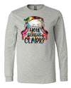 Christmas Shirt, You Serious Clark, Long Sleeve Christmas Shirt, 2x, 3x, Plus Size Available, Bella Canvas Long Sleeve Unisex